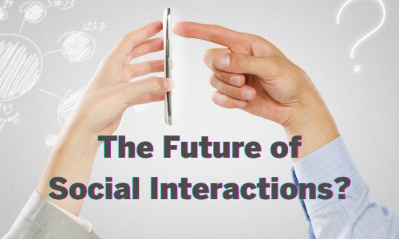 The Future of Social Interaction: Thriving in a Digital Economy